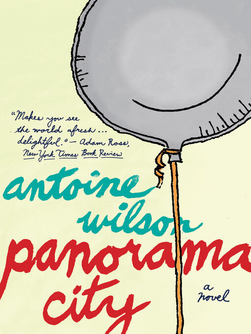 Détails du titre pour Panorama City par Antoine Wilson - Disponible
